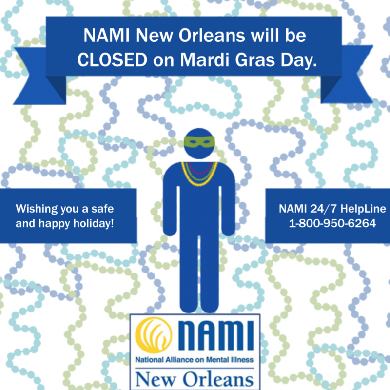 NAMI Closed for Mardi Gras